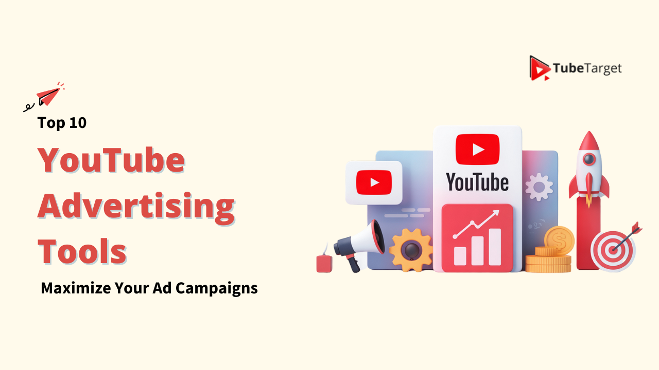 An illustration titled 'Top 10 YouTube Advertising Tools' with icons representing YouTube Ads, a megaphone, a rocket, and charts. This image highlights tools to maximize YouTube Advertising campaigns.