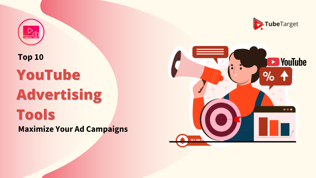 An illustration titled 'Top 10 YouTube Advertising Tools' with icons representing YouTube Ads, a megaphone, a rocket, and charts. This image highlights tools to maximize YouTube Advertising campaigns.