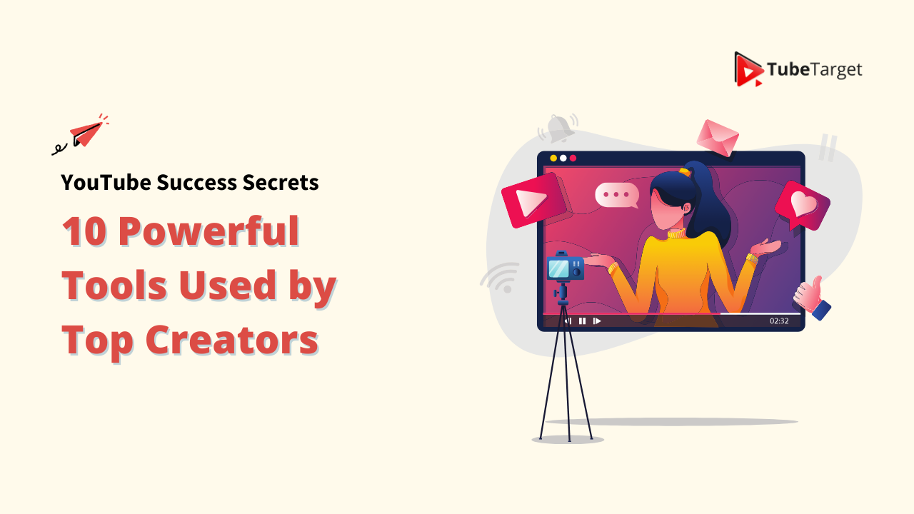 A white background features the title "YouTube Success Secrets: 10 Powerful Tools Used by Top Creators." To the right, an illustration shows a video player displaying a female influencer, with icons representing likes, shares, and messages. This image highlights YouTube Tools, emphasizing YouTube Success Secrets for Top Creators.